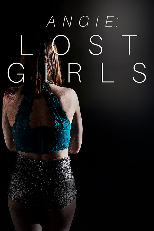Lost Girls: Angie's Story